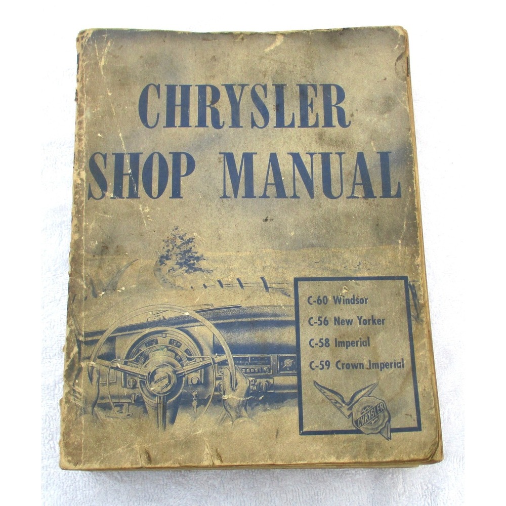 Vtg 1953 Chrysler Shop Manual Windsor New Yorker Imperial C-56 C-58 C-59 C-60